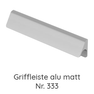 Griffvariante: Griffleiste alu matt - Nr. 333